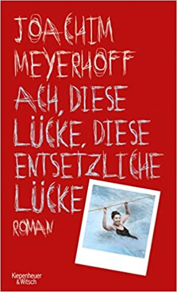 Das Cover des Romans „Ach, diese Lücke, diese entsetzliche Lücke“ von Joachim Meyerhoff.