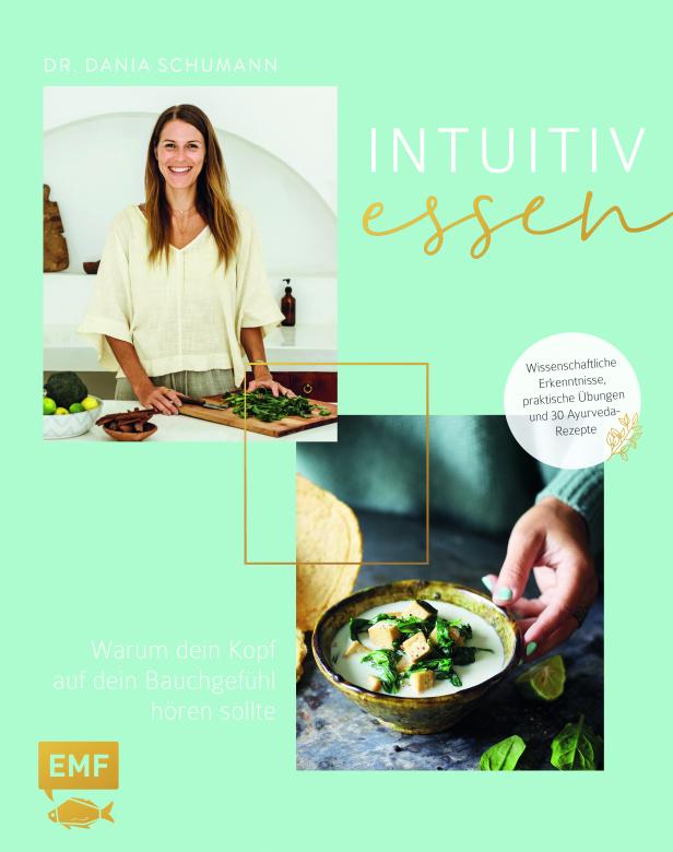 Das Cover eines Buches über intuitives Essen mit Dr. Dania Schumann und einer Schüssel Suppe.