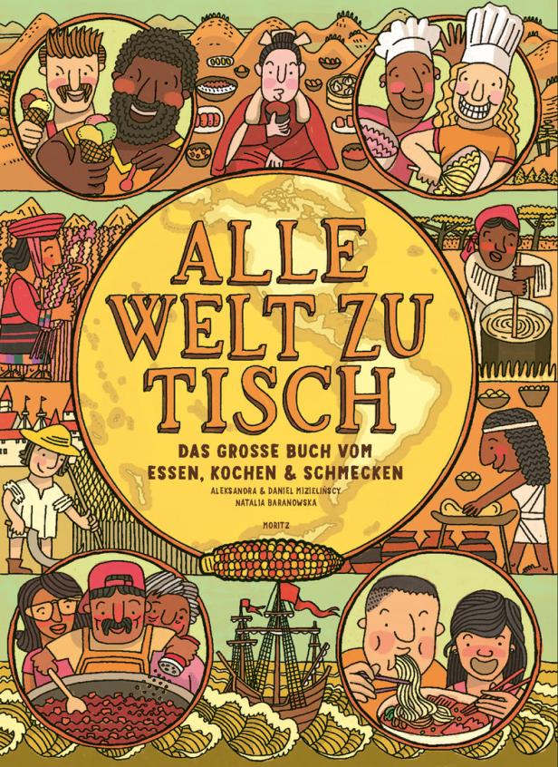 Alle Welt zu Tisch Mit Gerichten um die Erde: "Alle Welt zu Tisch"