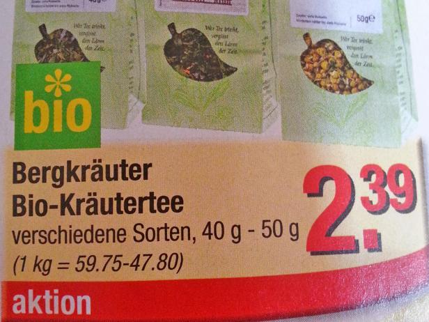 Eine Angebotsanzeige für Bergkräuter Bio-Kräutertee für 2,39 €.