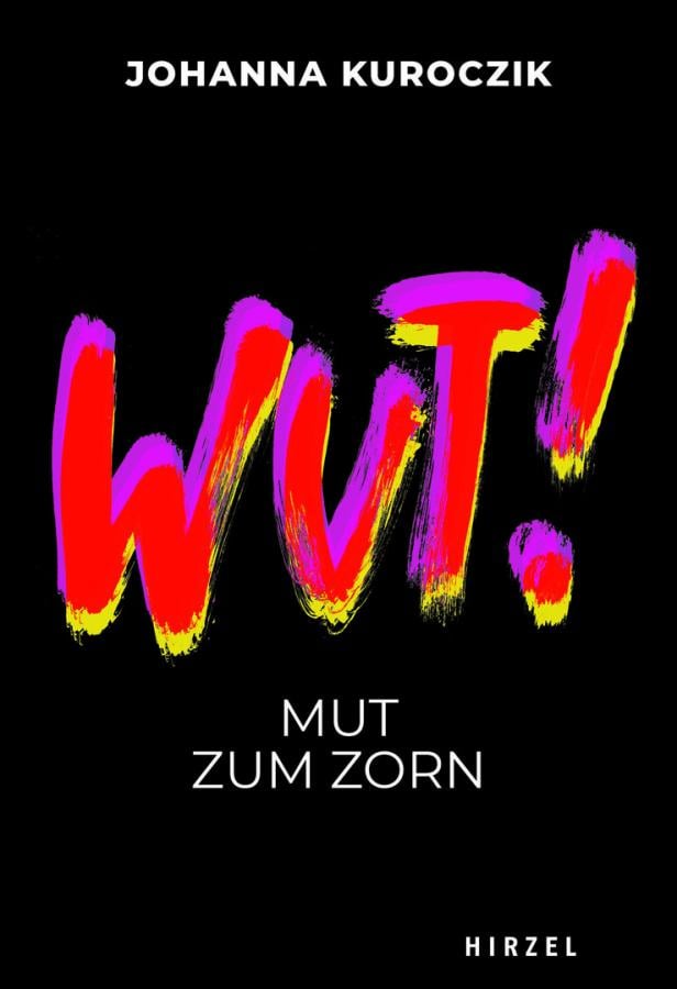 Wut: Die Emotion der Stunde und wie wir sie nutzen können