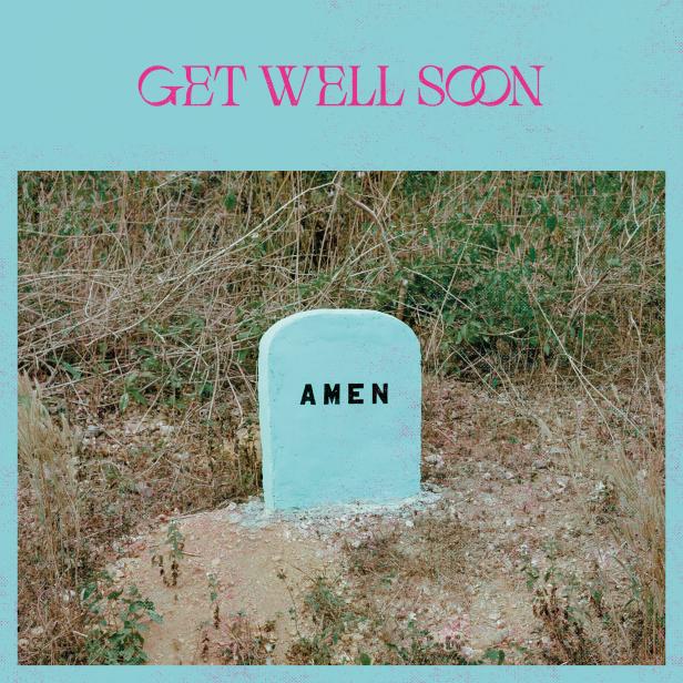 Get Well Soon: Ein Amen für Optimismus und humorvolle Sozialkritik