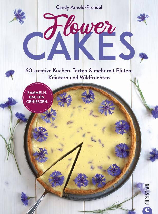 Das Cover des Buches „Flower Cakes“ von Candy Arnold-Prendel zeigt einen Kuchen mit Kornblumen.