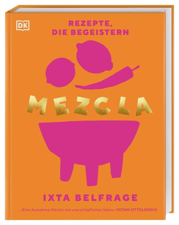 Das Cover des Kochbuchs „Mezcla“ von Ixta Belfrage mit Rezepten, die begeistern.