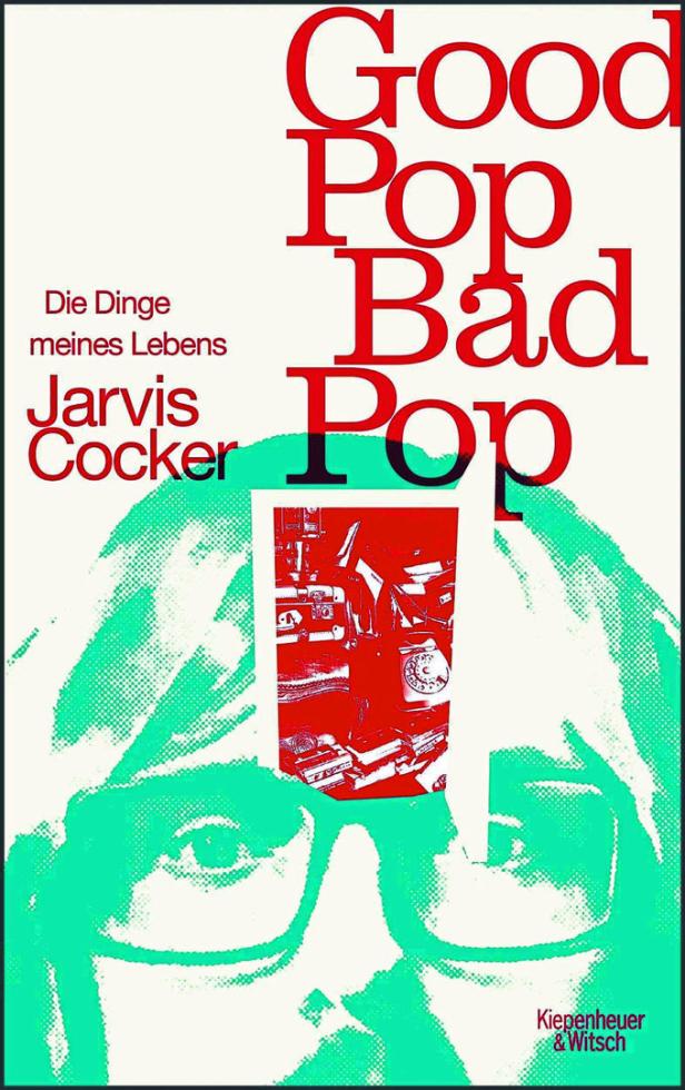 Das Cover des Buches „Good Pop, Bad Pop“ von Jarvis Cocker zeigt ein Gesicht mit Brille.