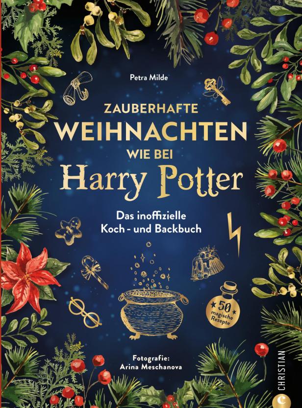 Das Cover des Kochbuchs „Zauberhafte Weihnachten wie bei Harry Potter“ von Petra Milde.