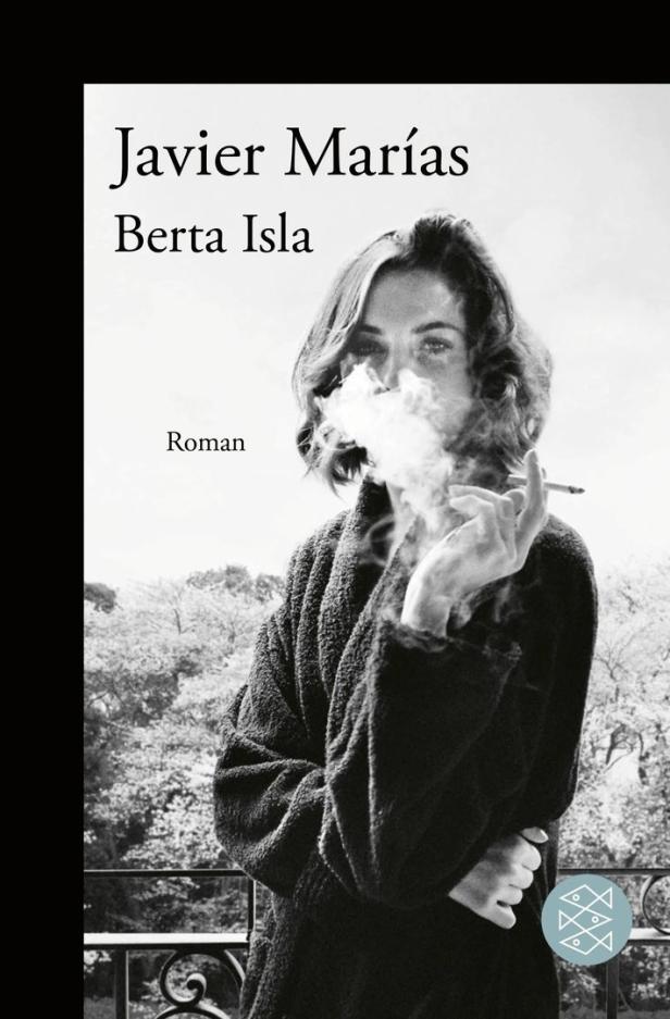Das Cover des Romans „Berta Isla“ von Javier Marías zeigt eine rauchende Frau.