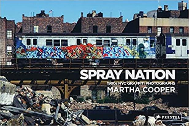 Das Buch „Spray Nation“ von Martha Cooper mit Fotografien von Graffiti aus New York City in den 1980er Jahren.