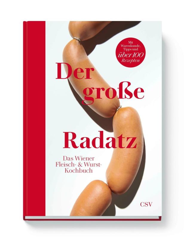 Das Cover des Buches „Der große Radatz: Das Wiener Fleisch- & Wurst-Kochbuch“ mit einer Wurstkette.