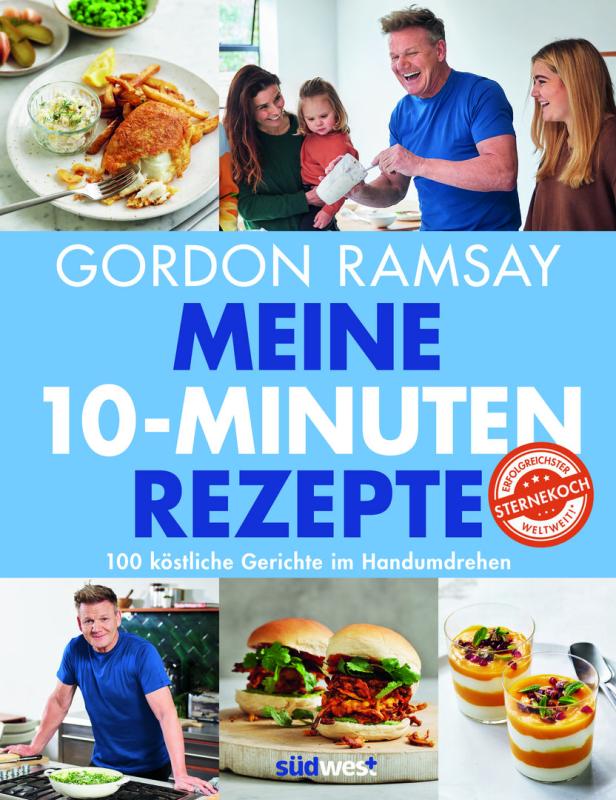 Das Cover von Gordon Ramsays Kochbuch „Meine 10-Minuten-Rezepte“ mit verschiedenen Speisen und dem Koch selbst.