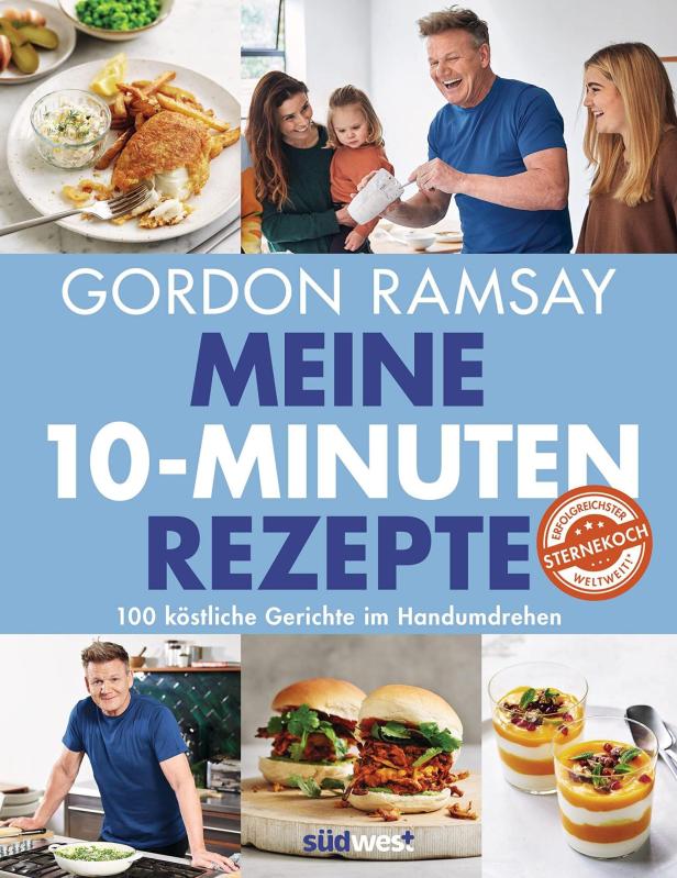 Das Cover des Kochbuchs „Gordon Ramsay: Meine 10-Minuten-Rezepte“ mit verschiedenen Speisen und dem Koch.