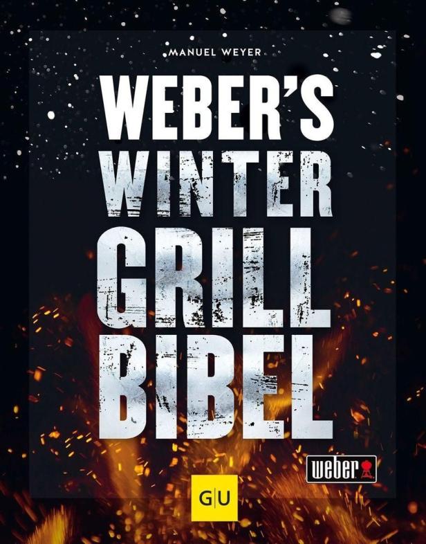 Das Cover von „Weber's Winter Grill Bibel“ von Manuel Weyer vor einem Hintergrund aus Feuer und Schnee.