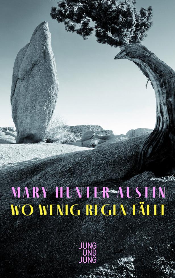 Mary Hunter Austin: Amerikas erste Umweltaktivistin