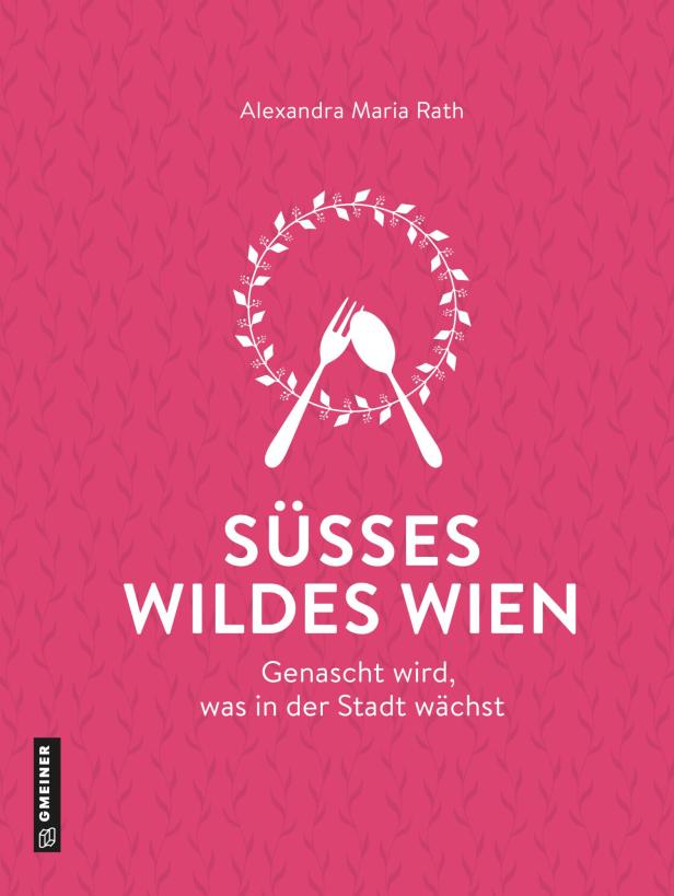Das Cover des Buches „Süsses wildes Wien“ von Alexandra Maria Rath.