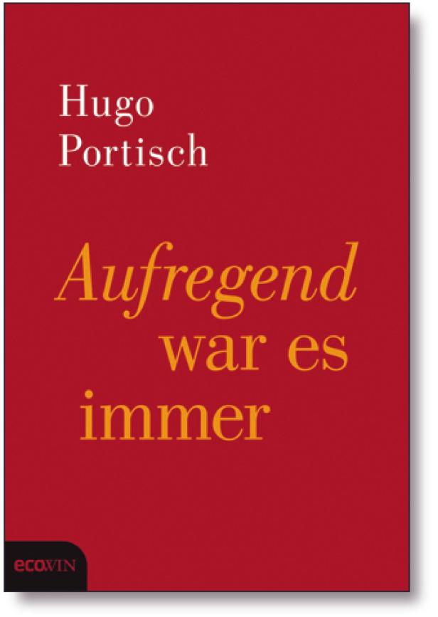 Hugo Portisch: Geist, Witz und unstillbares Fernweh