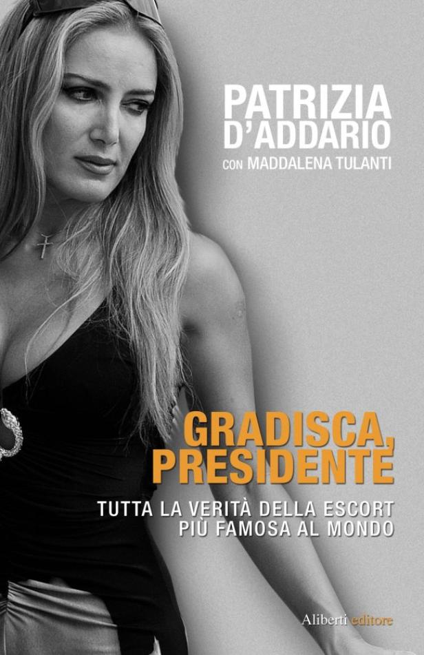 Das Cover des Buches „Gradisca, Presidente“ von Patrizia D'Addario.