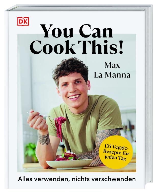 Das Cover des Kochbuchs „You Can Cook This!“ von Max La Manna mit einem Foto des Autors.