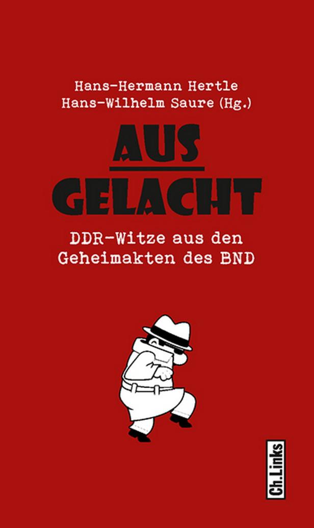 Das Cover des Buches „Ausgelacht: DDR-Witze aus den Geheimakten des BND“ mit einer Karikatur eines Spions.
