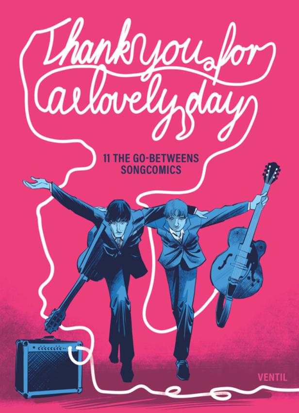Ventil Verlag Songs der Go-Betweens in einem Comic