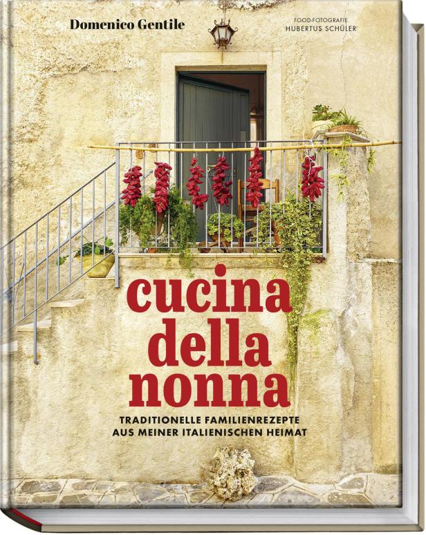 Das Cover des Kochbuchs „Cucina della Nonna“ von Domenico Gentile.
