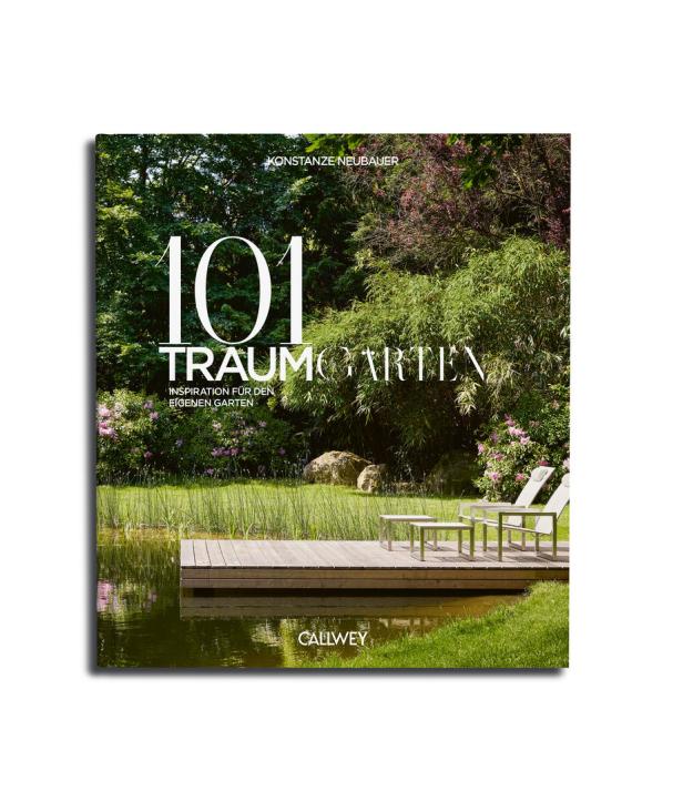 „101 Traumgärten“: Ein Buch liefert Ideen für grüne Oasen