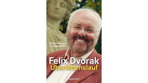 Felix Dvorak: "Die Dietrich hat mich gestreichelt"
