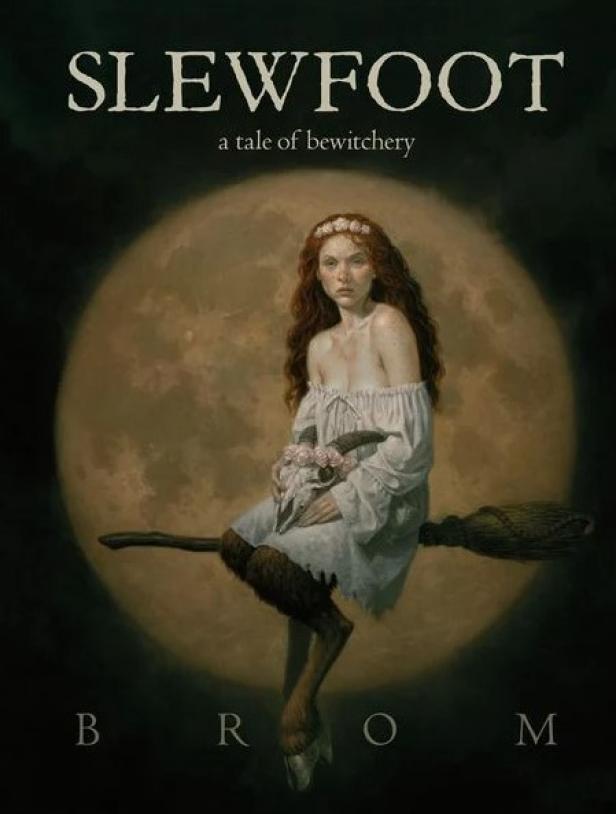 Das Cover des Buches „Slewfoot“ zeigt eine Frau mit Ziegenbeinen, die auf einem Besen vor einem Vollmond sitzt.