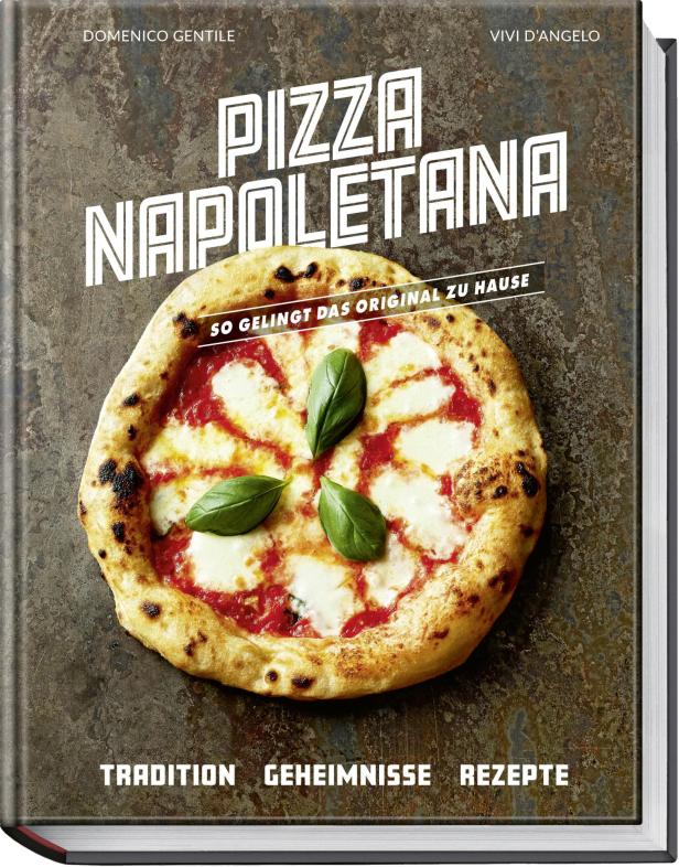 Das Cover des Buches „Pizza Napoletana“ von Domenico Gentile und Vivi D'Angelo.
