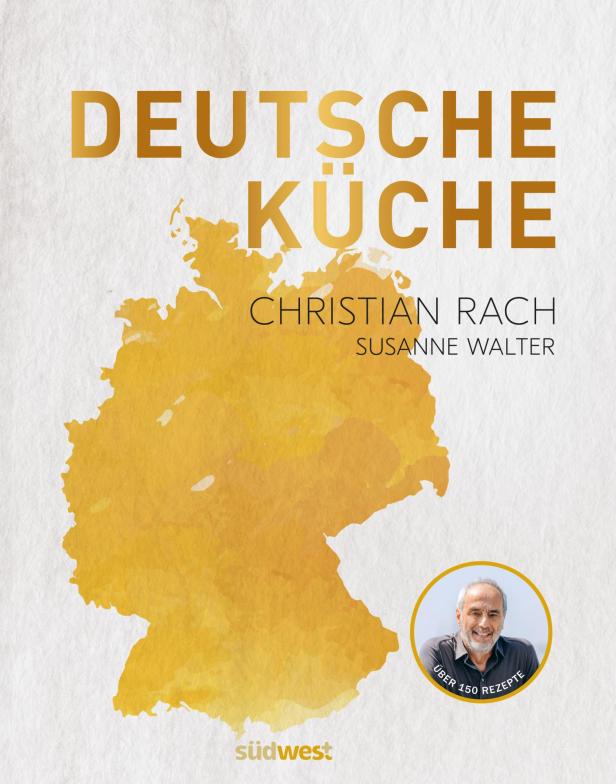 Das Cover des Buches „Deutsche Küche“ von Christian Rach und Susanne Walter.