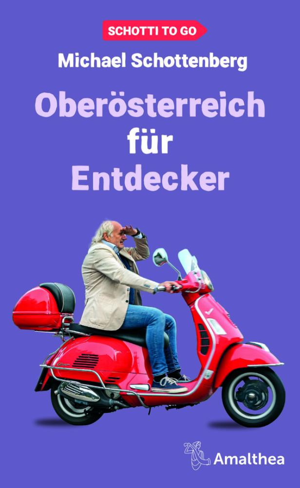 Buch: "Oberösterreich für Entdecker" von Michael Schottenberg