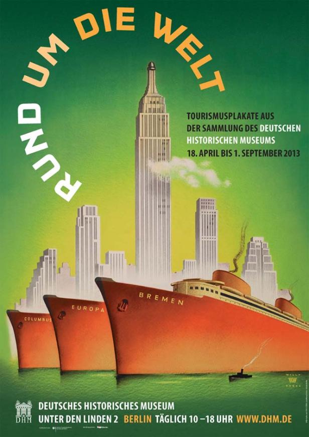 Ein Plakat für eine Ausstellung im Deutschen Historischen Museum mit dem Titel „Rund um die Welt“.