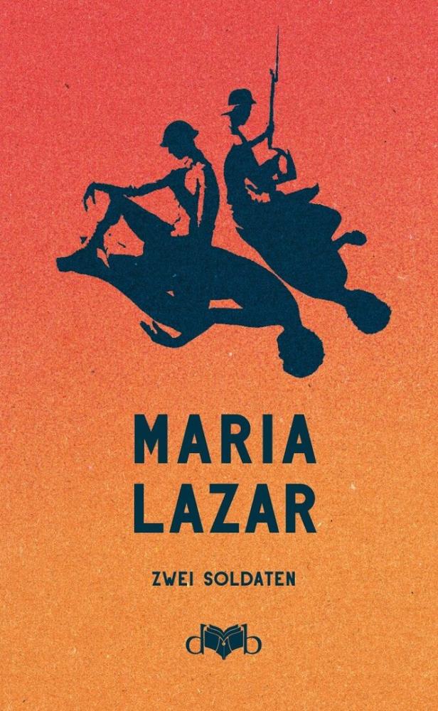 Die Wiederentdeckung der Maria Lazar