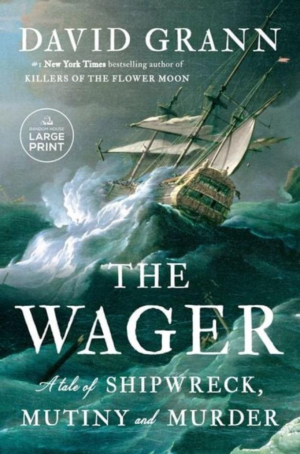 Das Buch „The Wager“ von David Grann zeigt ein Schiff in stürmischer See.