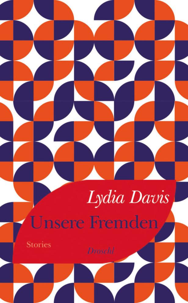 Storys von Lydia Davis: Banal? Dramatisch? Hinreißend!