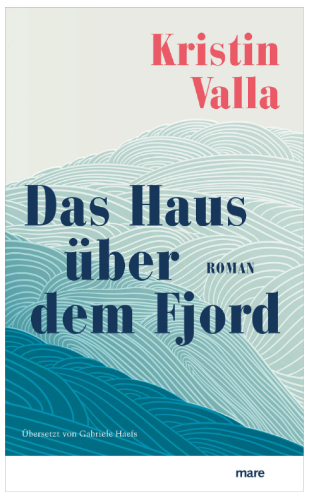Buchcover von Kristin Vallas „Das Haus über dem Fjord“.