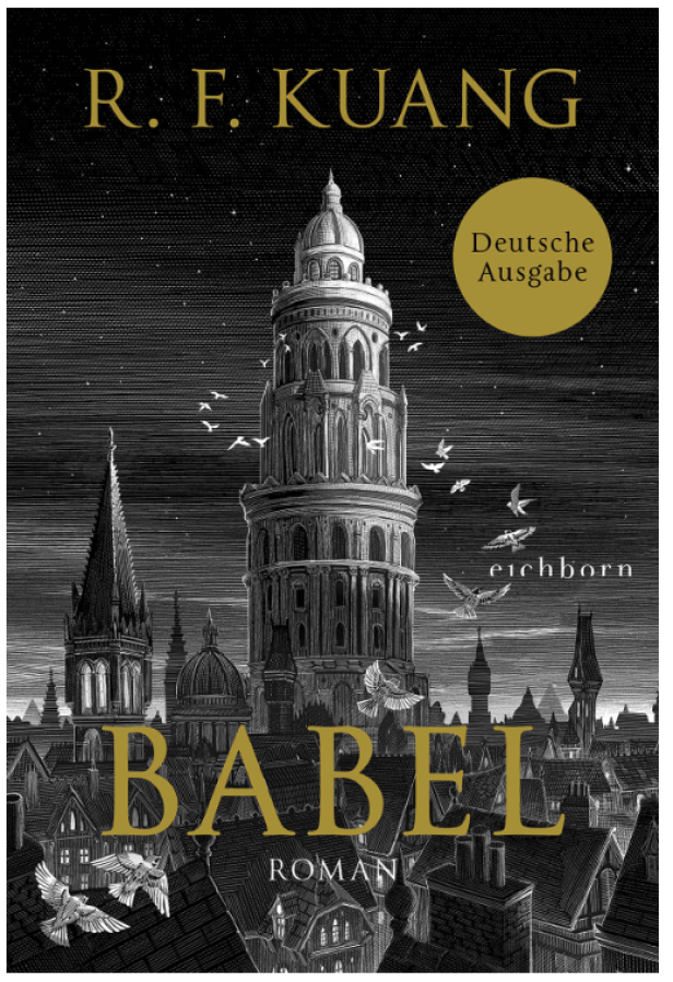 Das Cover der deutschen Ausgabe des Romans „Babel“ von R.F. Kuang zeigt eine Stadtansicht mit einem hohen Turm.
