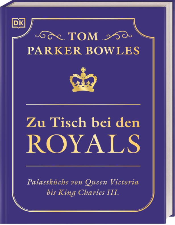 Das Buch „Zu Tisch bei den Royals“ von Tom Parker Bowles.