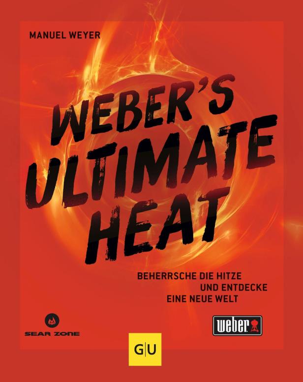 Das Cover von „Weber's Ultimate Heat“ von Manuel Weyer.