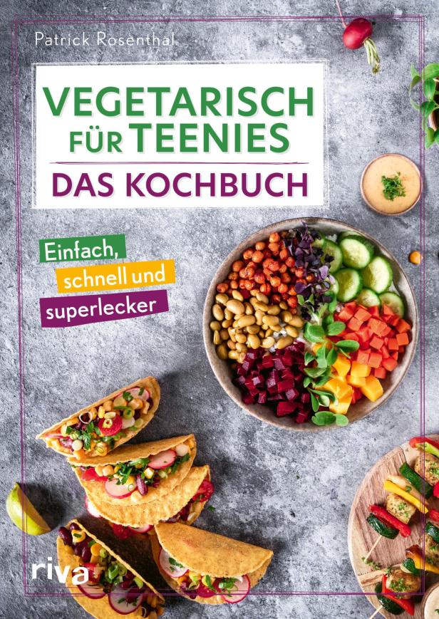 Das Cover des Kochbuchs „Vegetarisch für Teenies“ von Patrick Rosenthal.