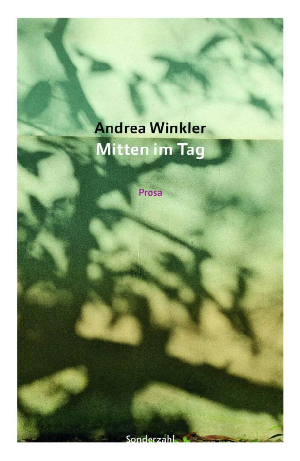 Andrea Winkler: Bitte an die Welt persönlich wenden