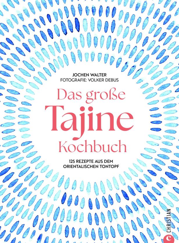 Das Cover des Kochbuchs „Das große Tajine Kochbuch“ von Jochen Walter.