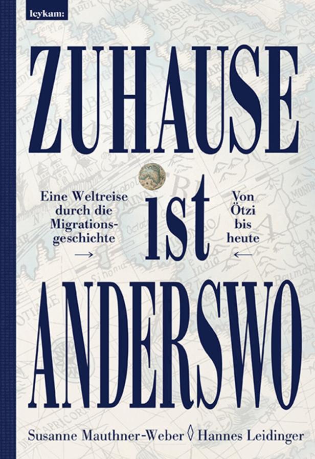 Das Cover des Buches „Zuhause ist Anderswo“ von Susanne Mauthner-Weber und Hannes Leidinger.