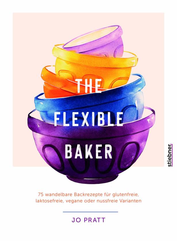 Das Cover des Buches „The Flexible Baker“ mit gestapelten bunten Schüsseln.
