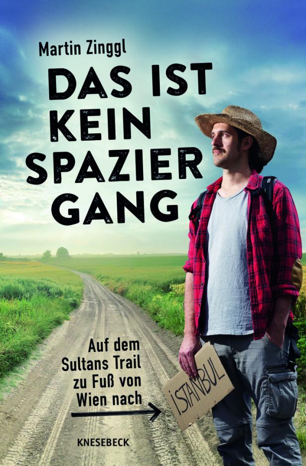 Das Buchcover von Martin Zinggls „Das ist kein Spaziergang“ zeigt einen Wanderer auf dem Sultans Trail.