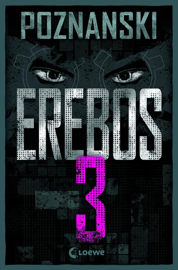 Das Cover von Ursula Poznanskis „Erebos 3“ zeigt den Titel und zwei Augen.