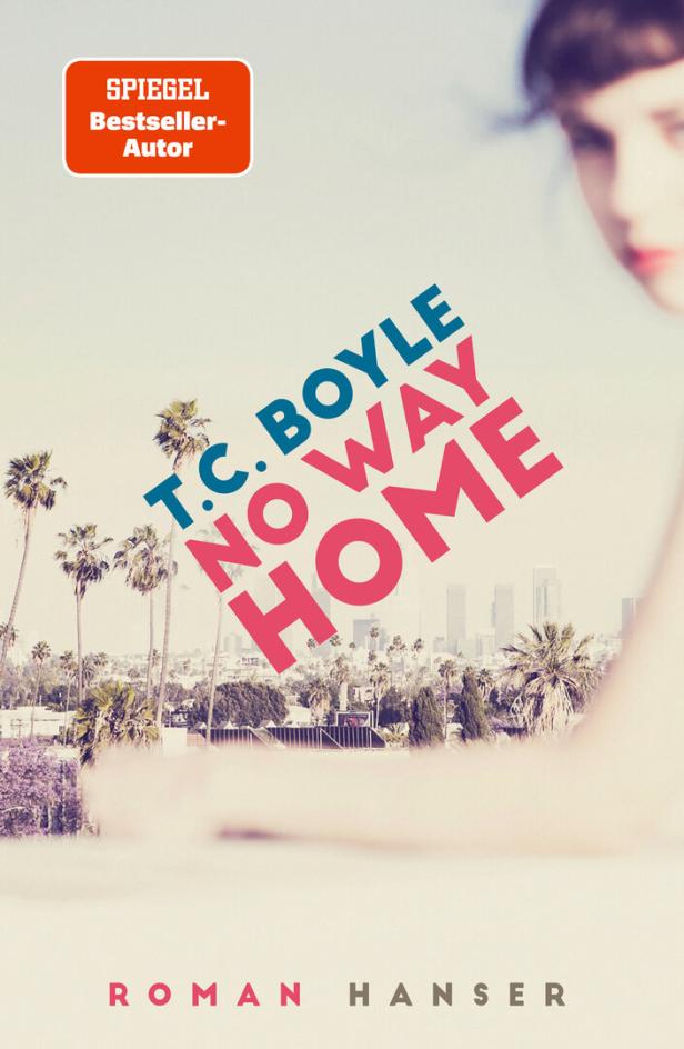 Das Buchcover von T.C. Boyles „No Way Home“ zeigt eine Skyline von Los Angeles mit Palmen.