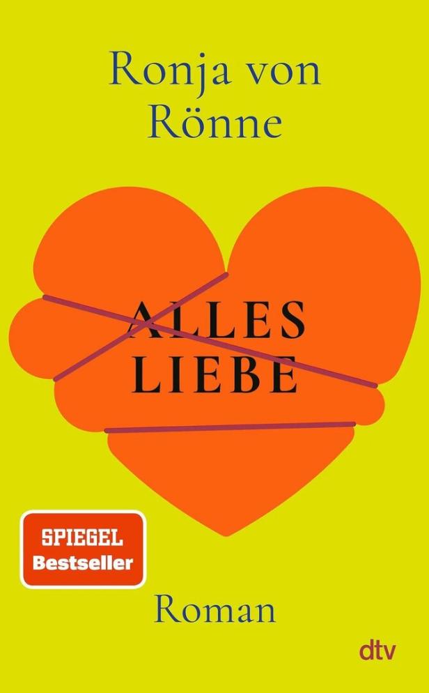 Buchcover mit gelbem Hintergrund, orangefarbenem Herz und dem Titel „Alles Liebe“ von Ronja von Rönne.