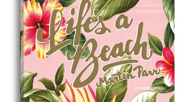 Das Buch „Life's a Beach“ von Martin Parr mit Blumenmuster auf dem Cover.