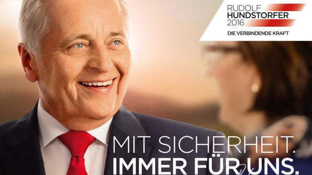 Das erste Wahlplakat von SPÖ-Bundespräsidentschaftskandidat Rudolf Hundstorfer