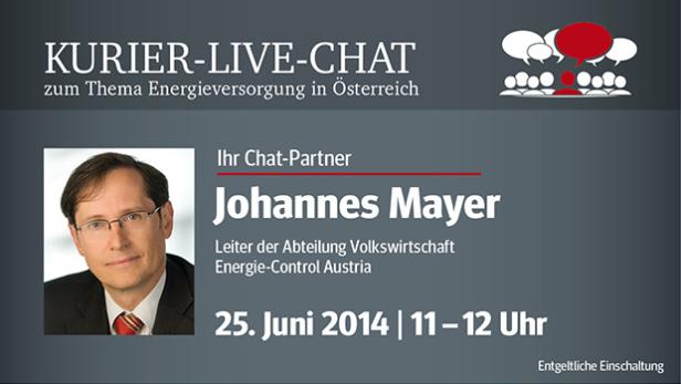 Ankündigung für einen Kurier-Live-Chat mit Johannes Mayer zum Thema Energieversorgung in Österreich.